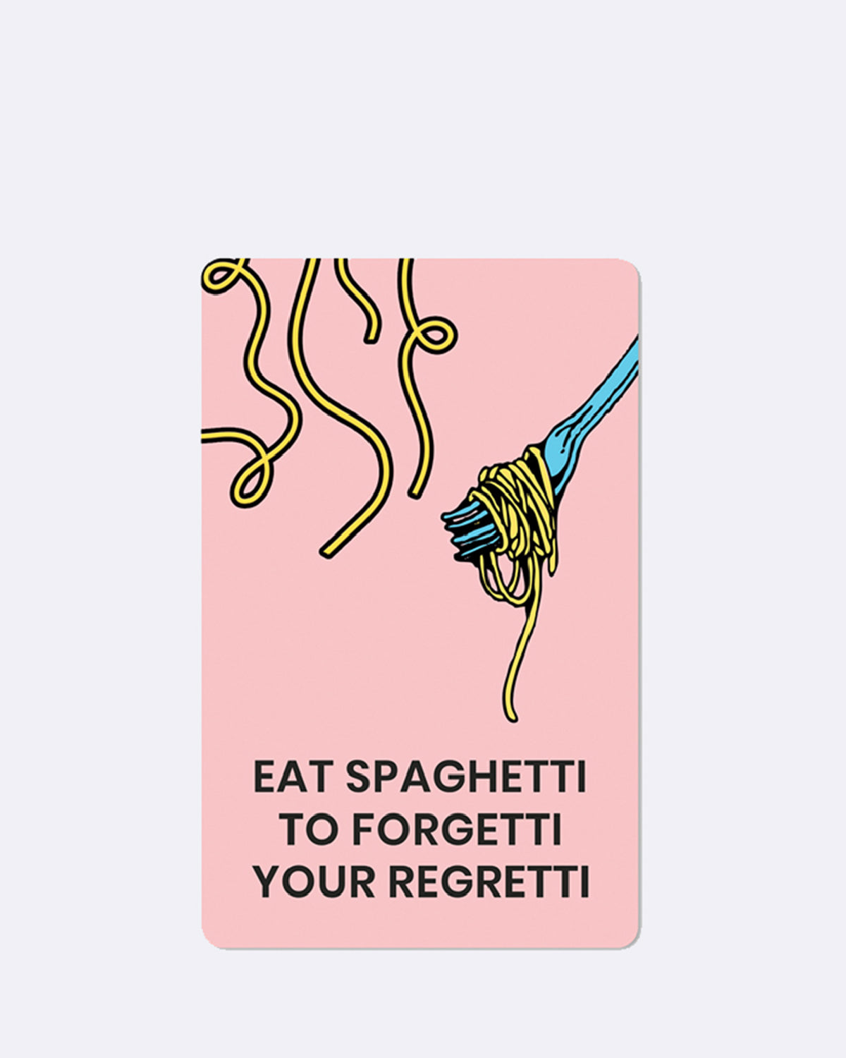 Postkarte in rosa mit abgebildeten Spaghetti und schwarzem Text 
