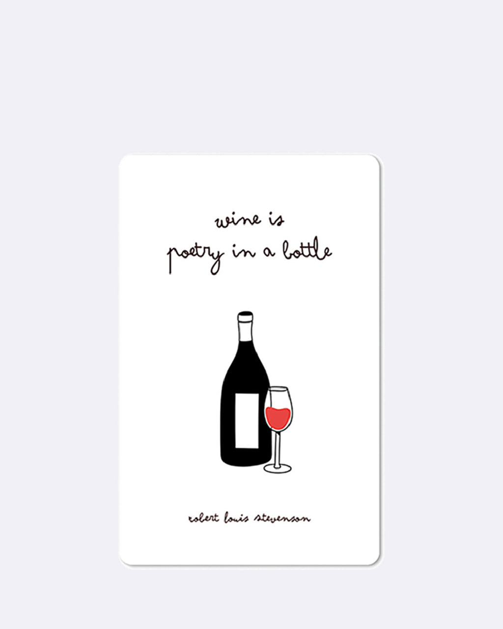 Mini Postkarten Wine is poetry in a bottle