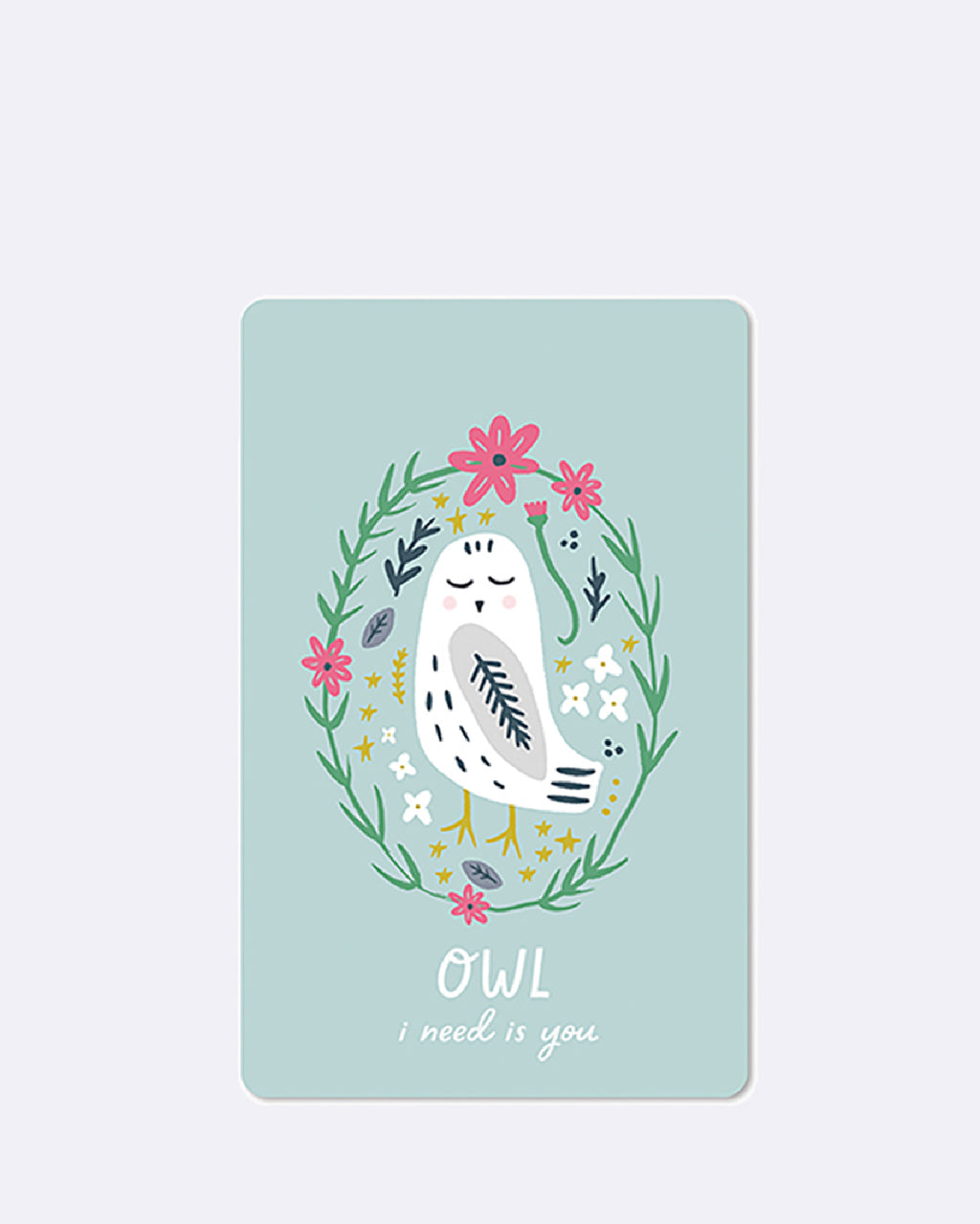 Mini Postkarten - Owl i need is you