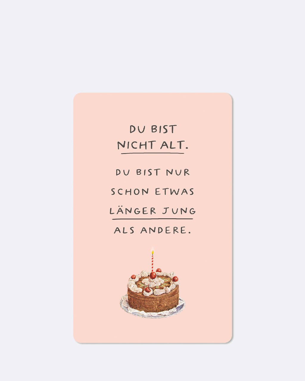 Mini Postkarten - Du bist nicht alt