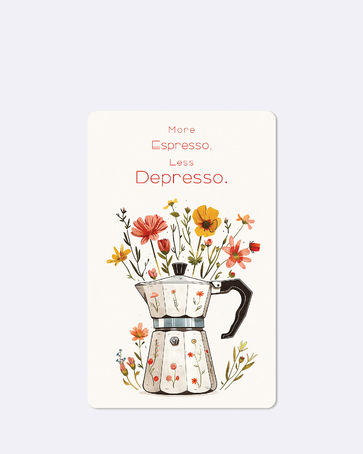 Postkarte in weiß mit abgebildeter Kaffeekanne, bunten Blumen und roter Schrift