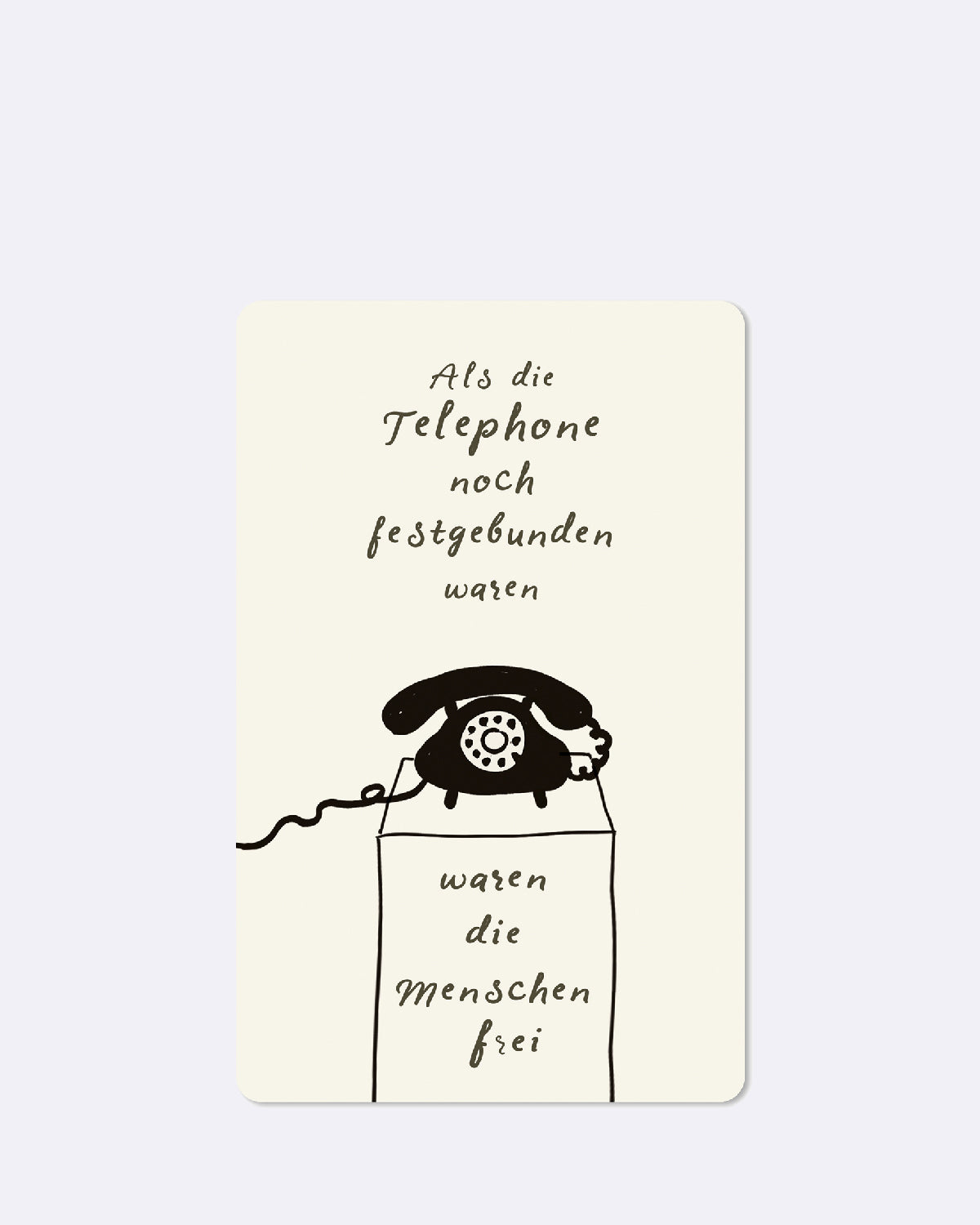 Postkarte in weiß mit abgebildetem Telefon und schwarzem Text
