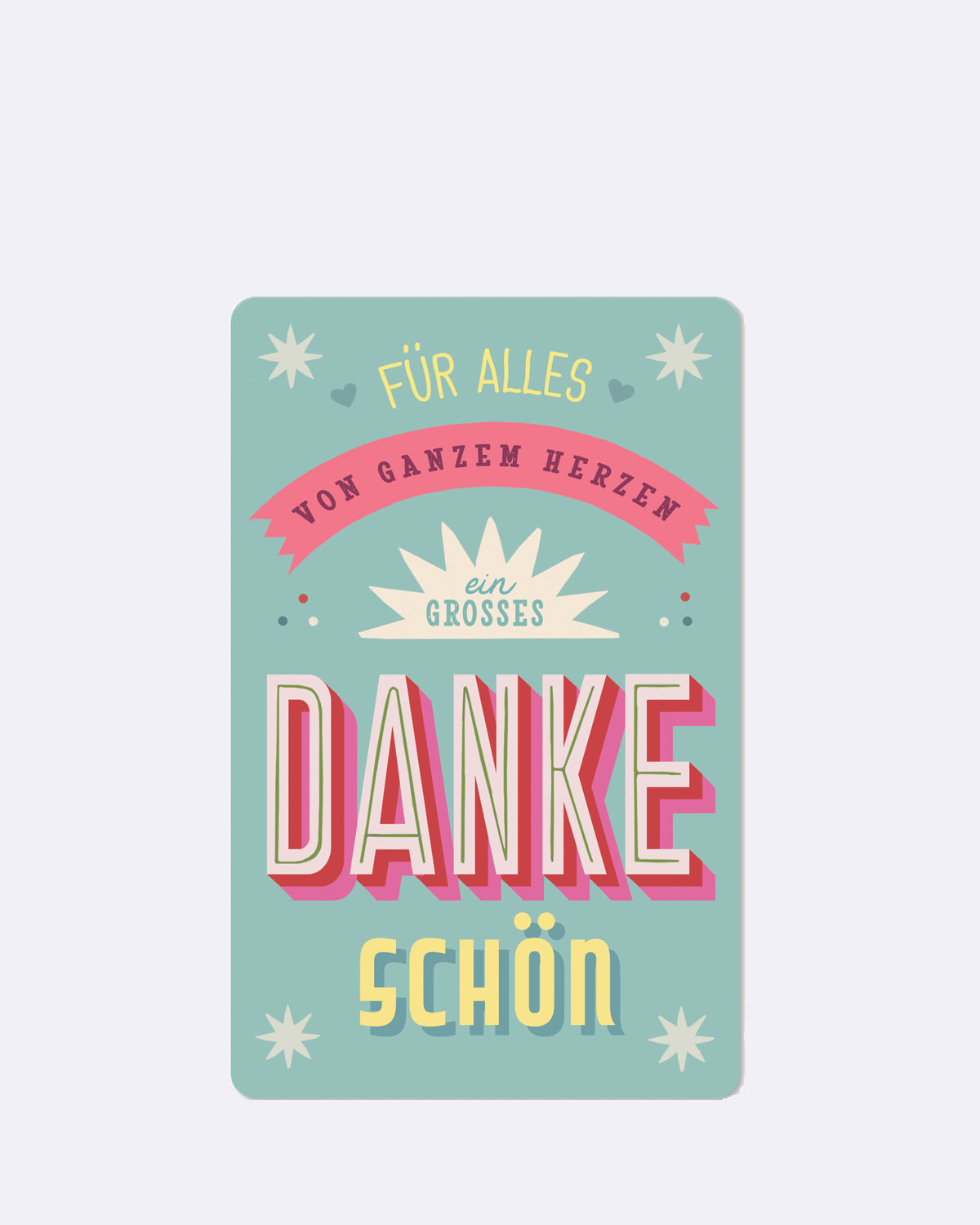 Mini Postkarte in Mintgrün mit bunten Schriftzügen FÜR ALLES VON GANZEM HERZEN ein GROSSES DANKESCHÖN