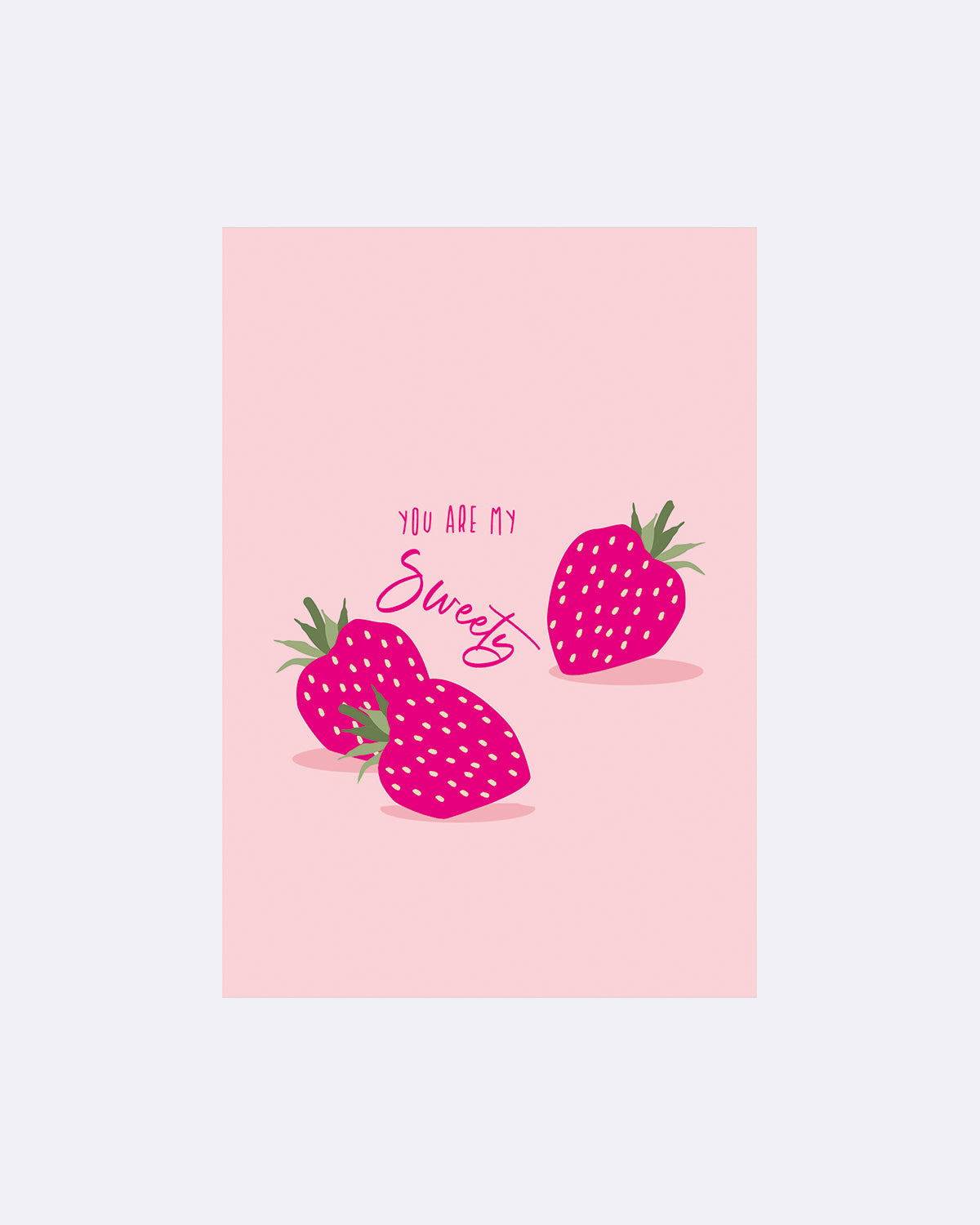 Postkarte mit rosa Hintergrund und drei Erdbeeren mit Schriftzug "You are my Sweety"