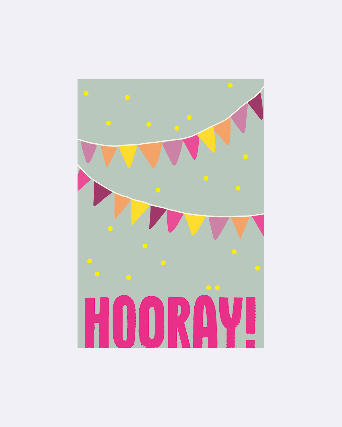 Postkarte mit bunten Wimpeln in Rosa, Gelb und Orange und Schriftzug "HOORAY"