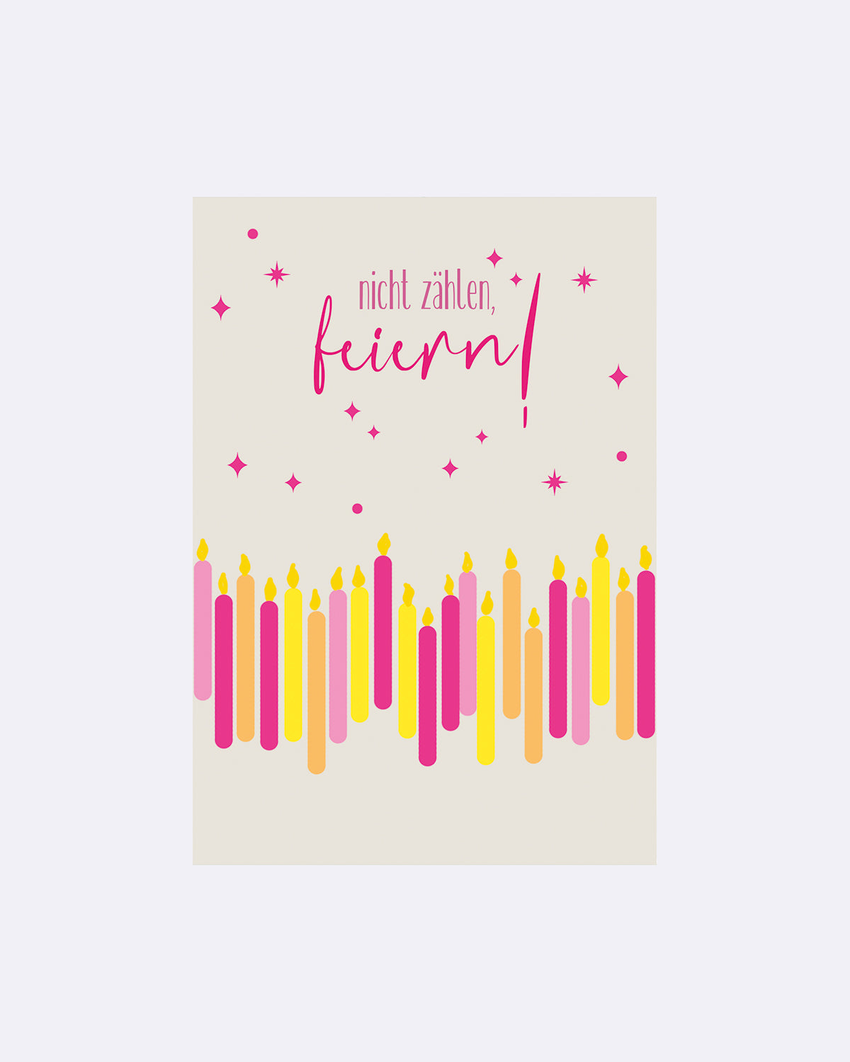 Postkarte mit bunten Kerzen in Pink, Gelb und Orange mit Schriftzug "nicht zählen", feiern