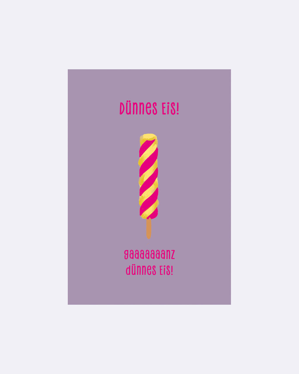 Yay Card Postkarte - Dünnes Eis