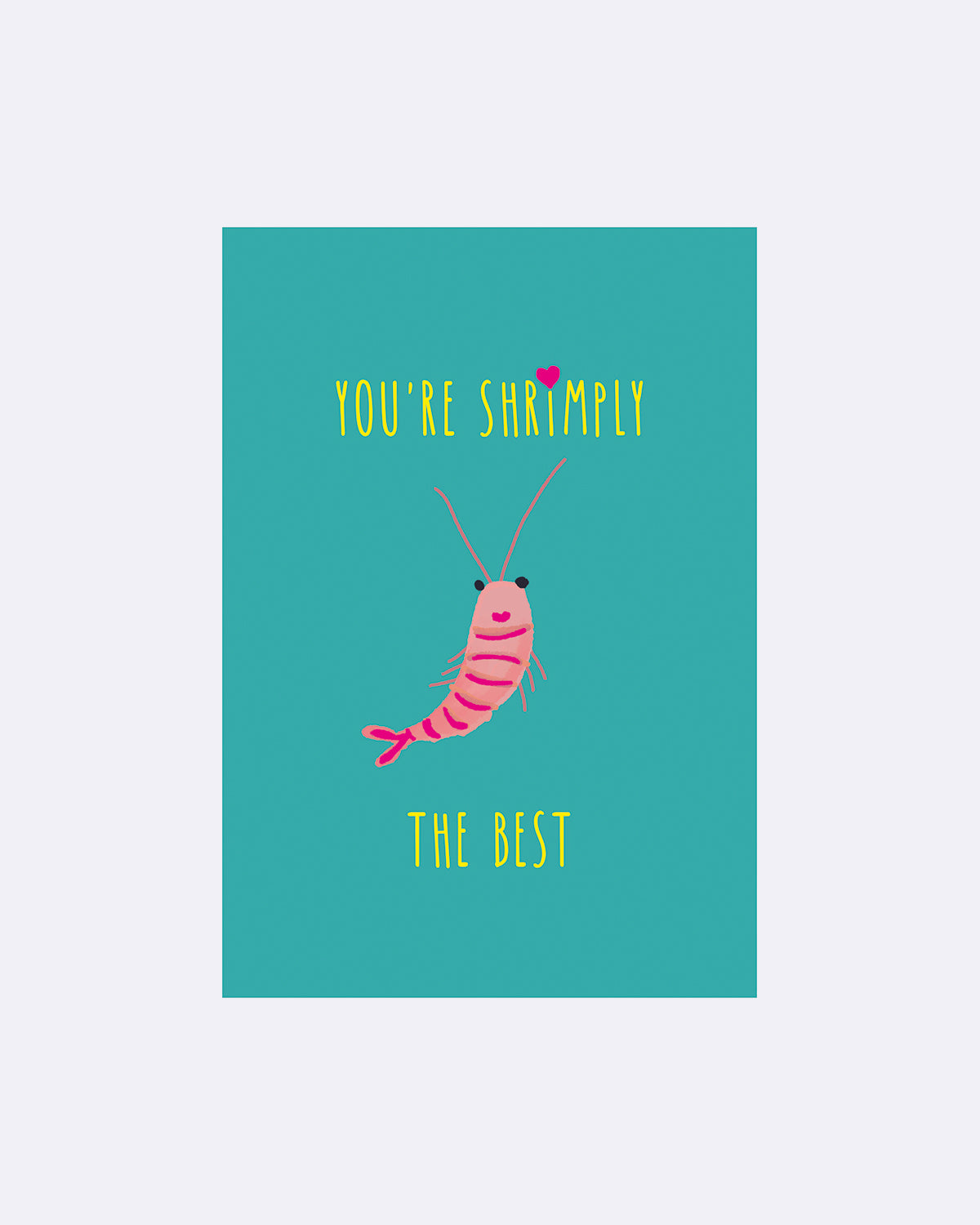 Postkarte mit pinker Garnele auf blauem Hintergrund und Schriftzug "YOU'RE SHRIMPLY THE BEST"