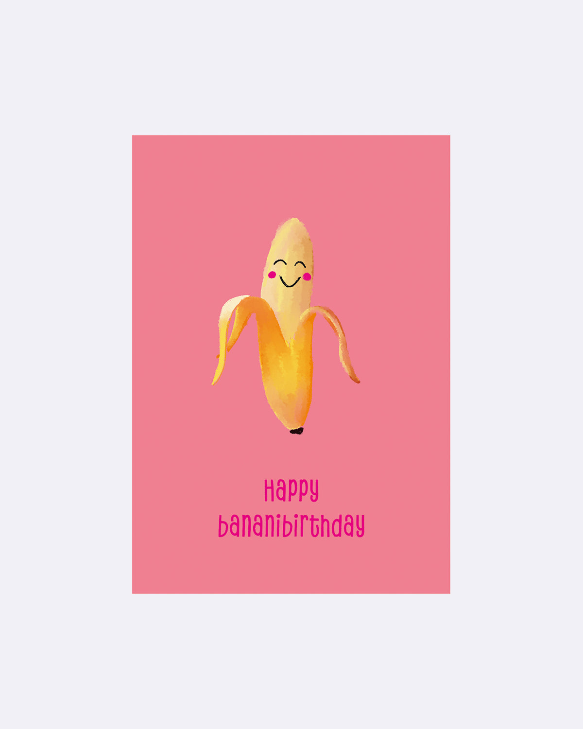 Postkarte mit fröhlicher Banane und Schriftzug "Happy bananibirthday" auf rosa Hintergrund