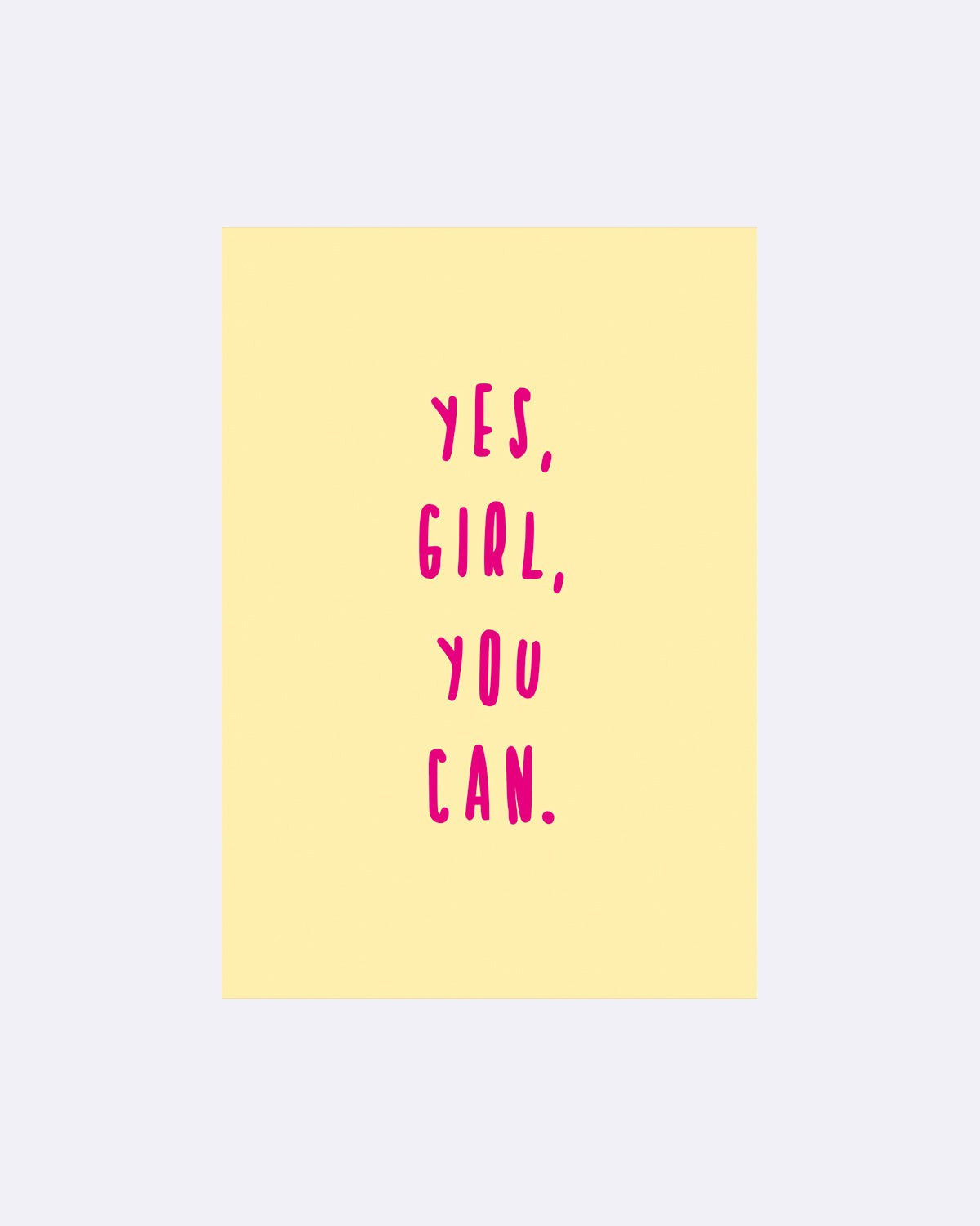 Postkarte mit gelbem Hintergrund und pinkem Schriftzug "YES", GIRL, YOU CAN