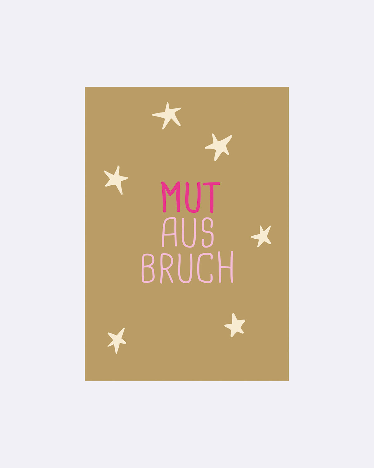 Postkarte mit braunem Hintergrund und weißen Sternen mit Schriftzug "MUTAUSBRUCH"